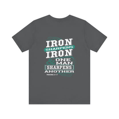 Iron Sharpens Iron T-Shirt